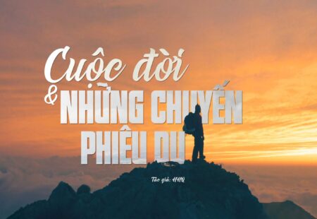 Cuộc đời và những chuyến phiêu du