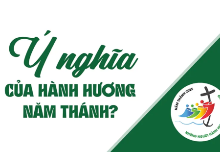 Ý nghĩa của hành hương Năm thánh?