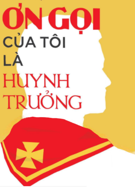HUYNH TRƯỞNG KHÔNG LƯƠNG – LÀ GÌ? MỘT ƠN GỌI THẦM LẶNG VÀ VĨ ĐẠI TRONG HÀNH TRÌNH ĐỨC TIN