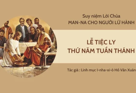 LỄ TIỆC LY – MAN-NA CHO NGƯỜI LỮ HÀNH