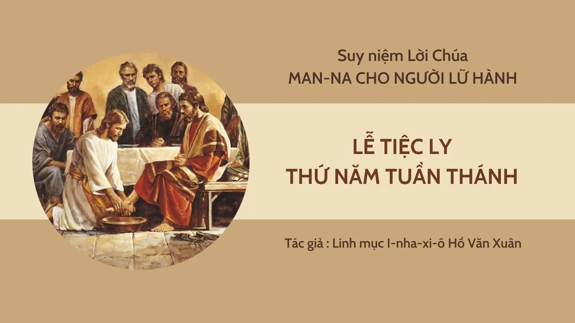 LỄ TIỆC LY – MAN-NA CHO NGƯỜI LỮ HÀNH