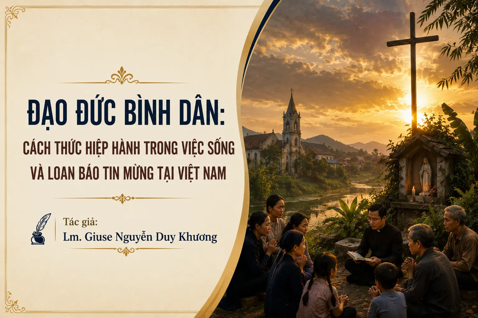 ĐẠO ĐỨC BÌNH DÂN: CÁCH THỨC HIỆP HÀNH TRONG VIỆC SỐNG VÀ LOAN BÁO TIN MỪNG TẠI VIỆT NAM