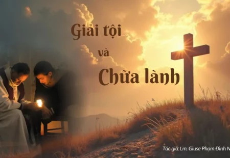 GIẢI TỘI VÀ CHỮA LÀNH